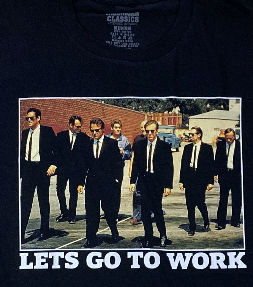 RESERVOIR DOGSLETS GO TO WORK T 쥶ܥɥå