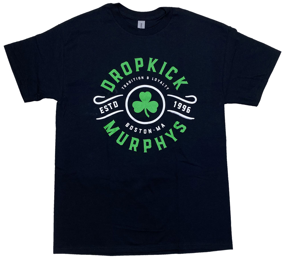 ドロップキック マーフィーズ・DROPKICK MURPHYS ・TRADITION & LOYALTY・UK版・Tシャツ・バンドTシャツ