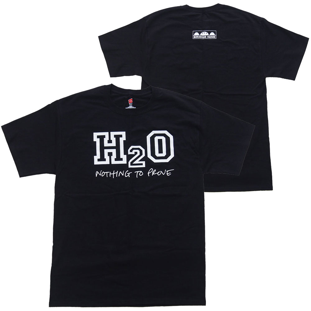 H2O・NOTHING TO PROVE・Tシャツ・ バンドTシャツ