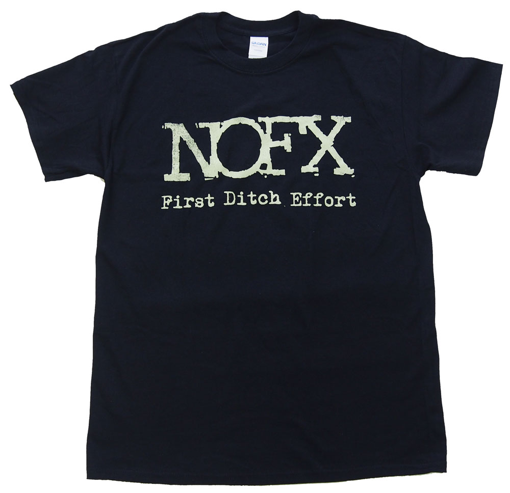 NOFX・ノー エフ エックス・FIRST DITCH EFFORT・Tシャツ・バンドTシャツ